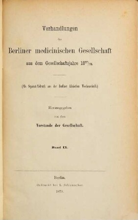 Verhandlungen der Berliner Medizinischen Gesellschaft. 9, 9. 1877/78 (1879)