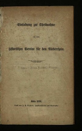 Einladung zur Theilnahme an dem Historischen Vereine für den Niederrhein