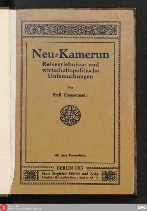 Neu-Kamerun : Reiseerlebnisse und wirtschaftspolitische Untersuchungen