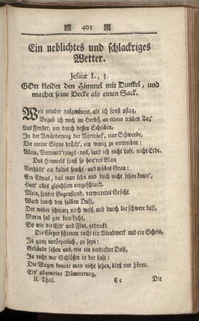 Ein neblichtes und schlackriges Wetter. [-] Aufmunterung an andere [...]