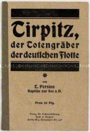 Zeitgeschichtliche Abhandlung über die deutsche Kriegsflotte im 1. Weltkrieg