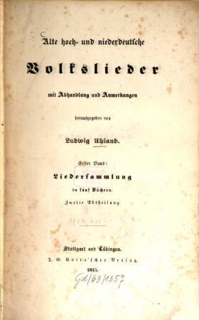 Alte hoch- und niederdeutsche Volkslieder : mit Abhandlung und Anmerkungen, 1,2. Liedersammlung in fünf Büchern ; 2
