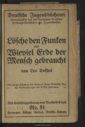 Lösche den Funken und Wieviel Erde der Mensch gebraucht