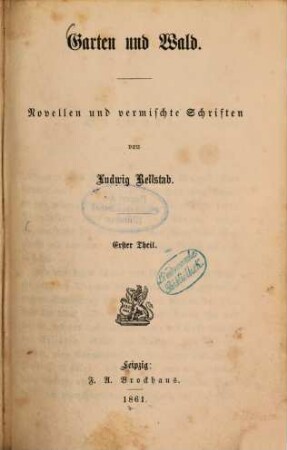 Garten und Wald : Novellen und vermischte Schriften von Ludwig Rellstab. 1
