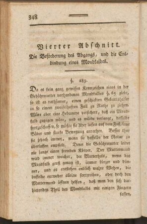 Vierter Abschnitt. Die Beförderung des Abgangs, und die Entbindung eines Mondkalbes