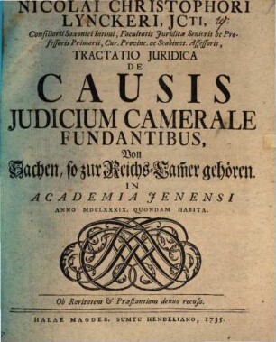 Tractatio iur. de causis iudicium camerale fundantibus, von Sachen, so zur Reichs-Cammer gehören