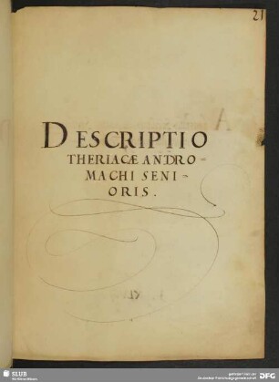Descriptio theriacae andromachi senioris.