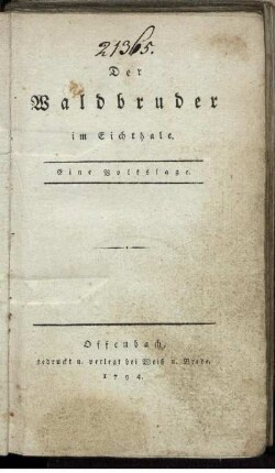 Der Waldbruder im Eichthale : Eine Volkssage