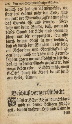 V. Beschluß voriger Andacht.
