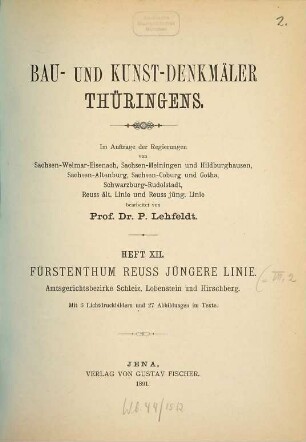 Die Bau- und Kunst-Denkmäler Thüringens, 12. Fürstenthum Reuss Jüngere Linie