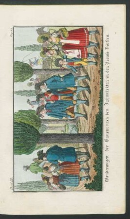 Tafel: Wanderung der Bauern nach den Jahrmärkten [...].