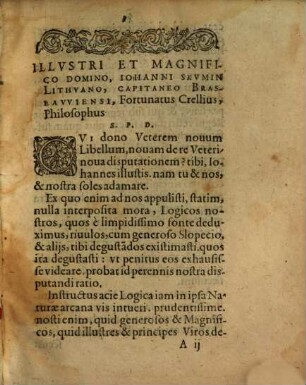 Fortvnati Crellii, Philosophi, De Svbiecto Meteorologiae, Hactenvs Incognito, Dispvtatio : Ad Illvstrem Et Magnificvm Dominvm, Iohannem Skvmin Lithvanvm, Capitanevm Braseavviensem