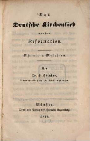 Das deutsche Kirchenlied vor der Reformation : mit alten Melodien