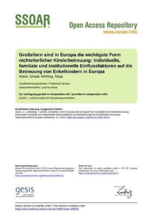Großeltern sind in Europa die wichtigste Form nichtelterlicher Kinderbetreuung: Individuelle, familiale und institutionelle Einflussfaktoren auf die Betreuung von Enkelkindern in Europa