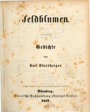 Feldblumen : Gedichte