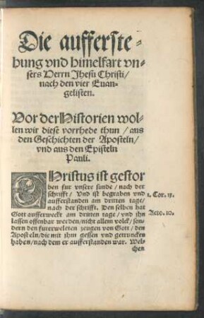 Vor der Historien wollen wir diese vorrhede thun/ aus den Geschichten der Aposteln/ und aus den Episteln Pauli.