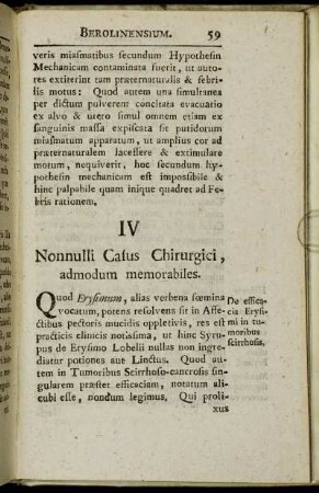 IV. Nonnulli Casus Chirurgici, admodum memorabiles.