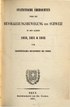 Beiträge zur Statistik der Schweizerischen Eidgenossenschaft, 4. 1857