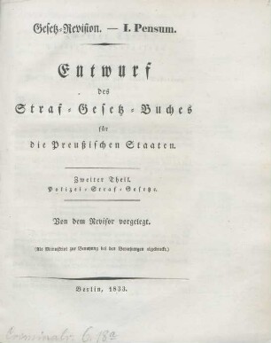 Pensum 1, [Entwurf des Straf-Gesetz-Buches für die Preußischen Staaten], Theil 2: Polizei-Straf-Gesetze