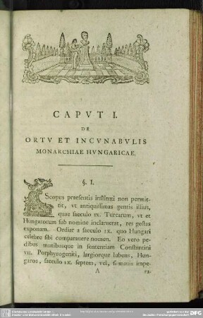 Caput I. De Ortu Et Incunabulis Monarchiae Hungaricae