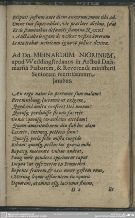 Ad Dn. Meinardum Nigrinum, apud Weddingstedanos in Arctoâ Dithmarsiâ Pastorem, & Reverendi ministerii Seniorem meritissimum Jambus