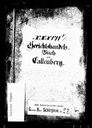 Gerichtshandelsbuch von Callenberg (bei Schirgiswalde), Bd. 2