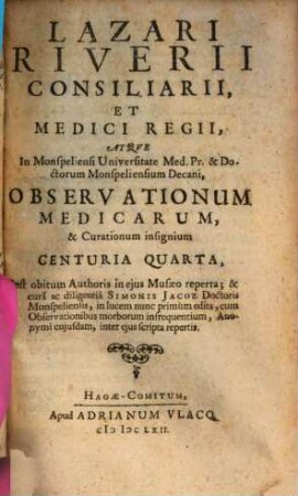 Observationum medicarum Centuria ...