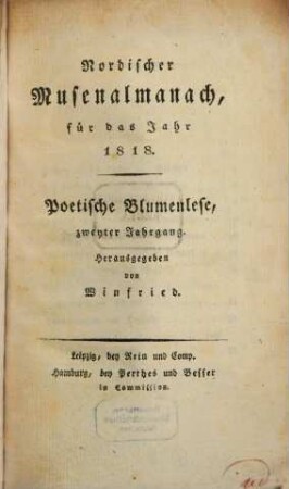 Nordischer Musenalmanach : für das Jahr ... ; poetische Blumenlese. 1818