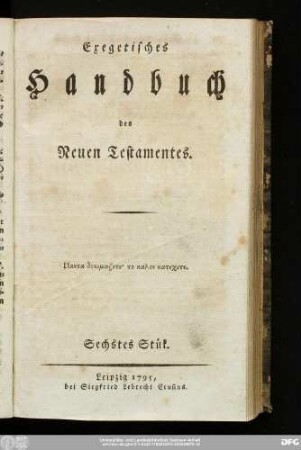 Sechstes Stük: Exegetisches Handbuch des Neuen Testamentes