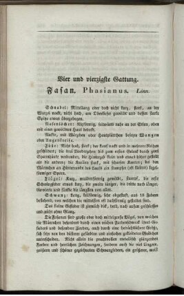 Vier und vierzigste Gattung. Fasan. Phasianus. Linn.