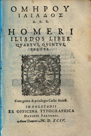 Iliados liber quartus, quintus, sextus