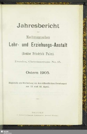 [32.]1904/05(1905): Jahresbericht der Mochmannschen Lehr- und Erziehungs-Anstalt : Ostern ...