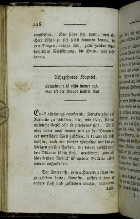Achtzehntes Kapitel. Erleuchtung ist nicht immer gut, Gar oft der Glaube sanfter thut.