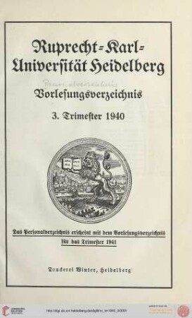 Personal- und Vorlesungsverzeichnis: Personal- und Vorlesungs-Verzeichnis 3. Trimester 1940