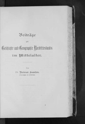 Beiträge zur Geschichte und Geographie Nordfrieslands im Mittelalter