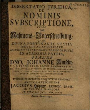 Dissertatio Iuridica De Nominis Subscriptione, Vulgo von Nahmens-Unterschreibung