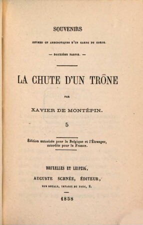 Souvenirs intimes et anecdotiques d'un garde de corps des rois Louis XVIII et Chrales X, 2,5. La chute d'une trône