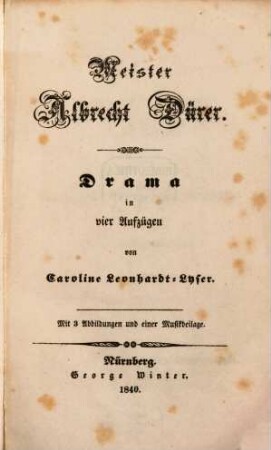 Meister Albrecht Dürer : Drama in vier Aufzügen
