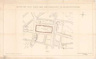 Bestelmeyer, German; Konstantinopel (Istanbul, Türkei); Haus der Freundschaft - Mappe 1: Lageplan