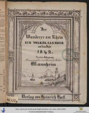 Vierter Jahrgang: Der Wanderer am Rhein. Ein Volkskalender: ... auf das Jahr 1842