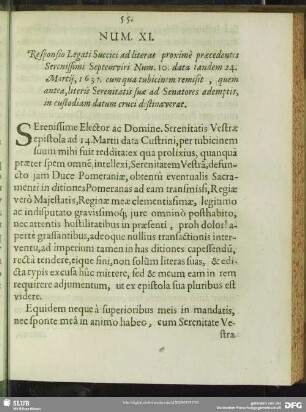 Num. XI. Responsio Legati Suecici ad literas proximè praecedentes Serenissimi Septemviri Num. 10 data tandem 24. Martij, 1637. cum qua tubicinem remisit, quem antea, literis Serenitatis suae ad Senatores ademptis, in custodiam datum cruci destinaverat