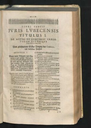 Titulus I. De Mutuo Et Concursu Creditorum Eorumque Privilegiis. Von gelehnetem Gelde/ Vorzug der Creditoren, und derselben Freyheit.
