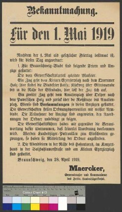 Anordnung des General Maercker zu Feiern, Umzügen und                                     Versammlungen während des gesetzlichen Feiertages am 1. Mai 1919                                     in der Stadt Braunschweig