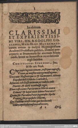 In Obitum Clarissimi Et Experientissimi Viri, Dn. Rodolphi Goclenii ...