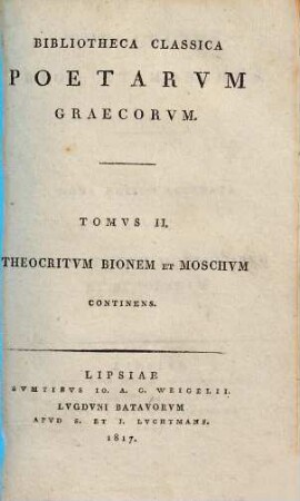 Theocritvs, Bion et Moschvs : in usum praelectionum academicarum et scholarum