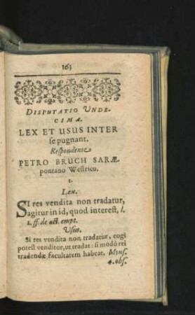 Disputatio Undecima. Lex Et Usus Inter se pugnant. Respondente Petro Bruch.