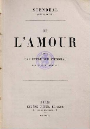 De l'amour : Avec une étude sur Stendhal