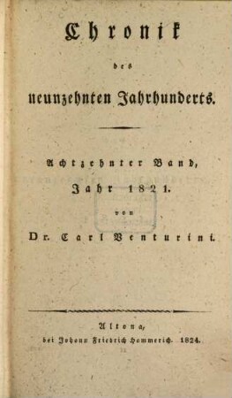 Chronik des neunzehnten Jahrhunderts. 18. 1821 (1824)