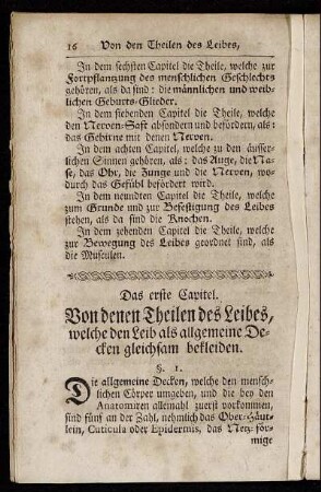 Das erste Capitel. Von denen Theilen des Leibes, welche den Leib als allgemeine Decken gleichsam bekleiden.