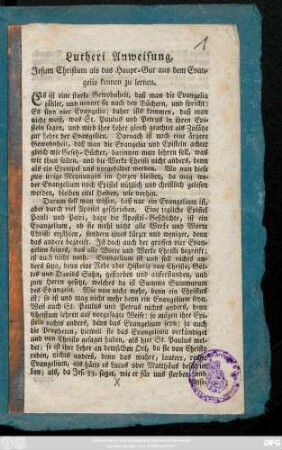 Lutheri Anweisung, Jesum Christum als das Haupt-Gut aus dem Evangelio kennen zu lernen.